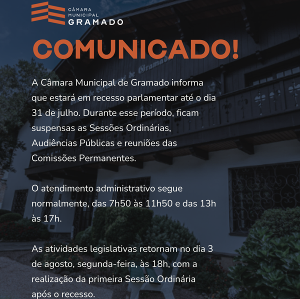 Câmara de Gramado estará em recesso parlamentar até o dia 31 de julho