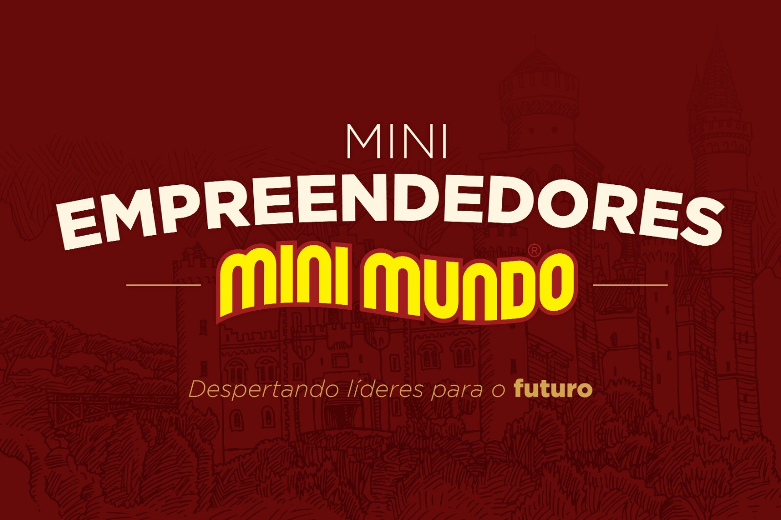 Mini Mundo lança Programa Mini Empreendedores