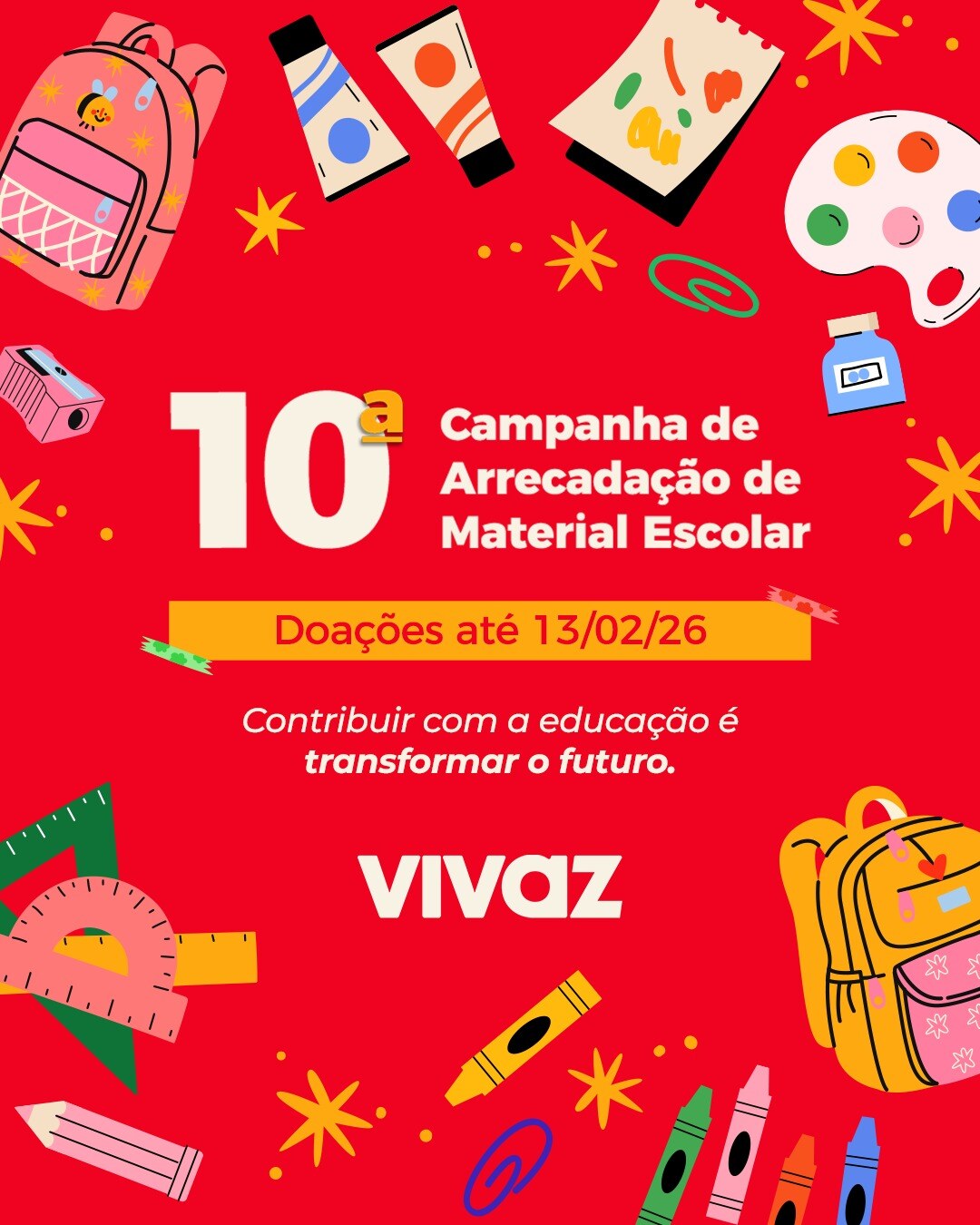 Vivaz Comunicação promove a 10ª edição da Campanha de arrecadação de materiais escolares